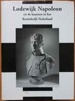 Lodewijk Napoleon en de kunsten in het Koninkrijk Holland, 19e eeuw, Verzenden, Zo goed als nieuw, E. Koolhaas-Grosfeld e.a.