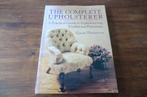boek - The complete upholsterer - Carole Thomerson, Ophalen of Verzenden
