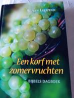 Een korf met zomervruchten. W van Leeuwen, Boeken, Ophalen of Verzenden, Zo goed als nieuw, W van Leeuwen, Christendom | Protestants