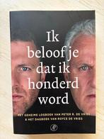 Ik beloof je dat ik honderd word - Peter R. de Vries, Verzenden, Zo goed als nieuw, Overige