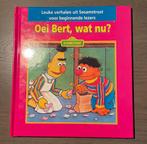 Oei Bert, wat nu? Sesamstraat leesboek, Ophalen of Verzenden, Gelezen, Fictie algemeen