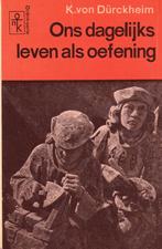 K. von Dürckheim, Ons dagelijks leven als oefening, Boeken, Ophalen of Verzenden, Gelezen, Spiritualiteit algemeen, Overige typen