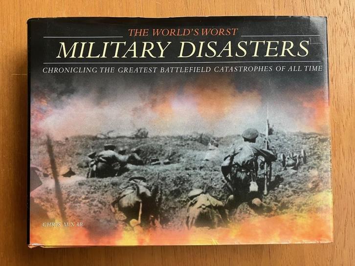 The World's Worst Military Disasters - Chris McNab, Boeken, Oorlog en Militair, Gelezen, Algemeen, Verzenden