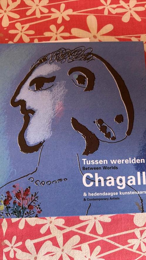 Tussen werelden, Chagall & hedendaagse kunstenaars | Between, Boeken, Catalogussen en Folders, Zo goed als nieuw, Ophalen of Verzenden