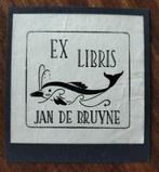 Exlibris Jan de Bruyne (bruinvis) door W. van Ekelen, Ophalen of Verzenden