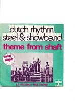 Maxi Single Dutch Rhythm Steel & Showband - Theme from shaft, Cd's en Dvd's, Vinyl Singles, Ophalen of Verzenden, Gebruikt, Dance