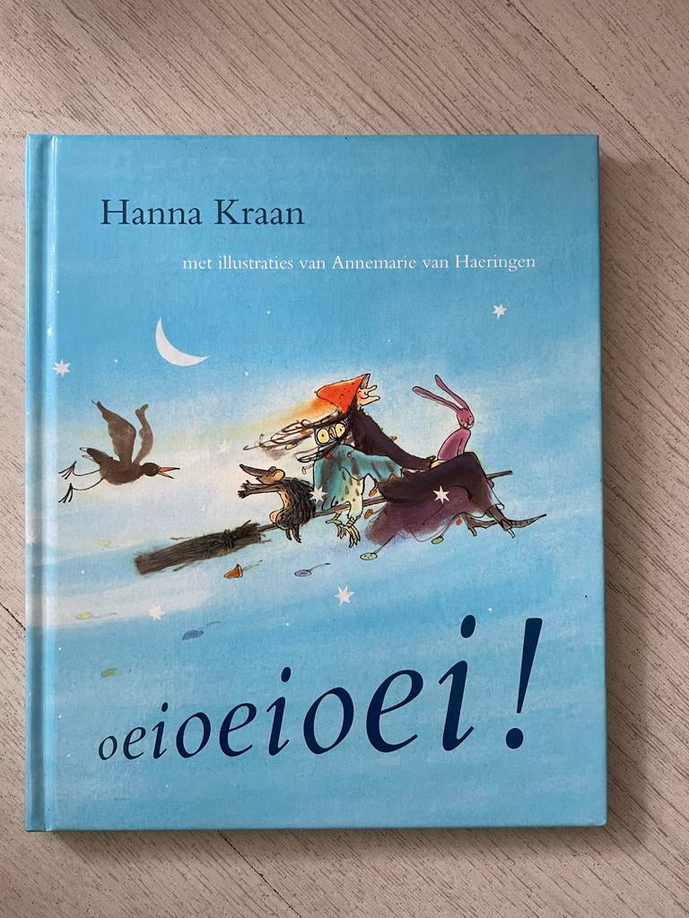 Oei Oei Oei! Hanna Kraan - Kinderboek, Boeken, Ophalen of Verzenden, Zo goed als nieuw, Sprookjes