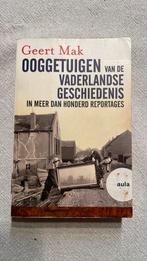 Ooggetuigen van de vaderlandse geschiedenis- Geert Mak, Ophalen of Verzenden, Zo goed als nieuw