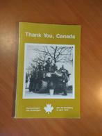 Tammeling, Bart. Thank you, canada, Boeken, Oorlog en Militair, Ophalen of Verzenden, Tweede Wereldoorlog, Zo goed als nieuw