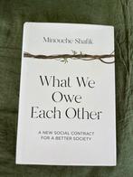 Boek What We Owe Each Other - Minouche Shafik, Ophalen of Verzenden, Zo goed als nieuw