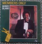 Bobby Bland - Members Only (CD) Bobby Blue Bland, Ophalen of Verzenden, 1980 tot heden, Zo goed als nieuw, Blues