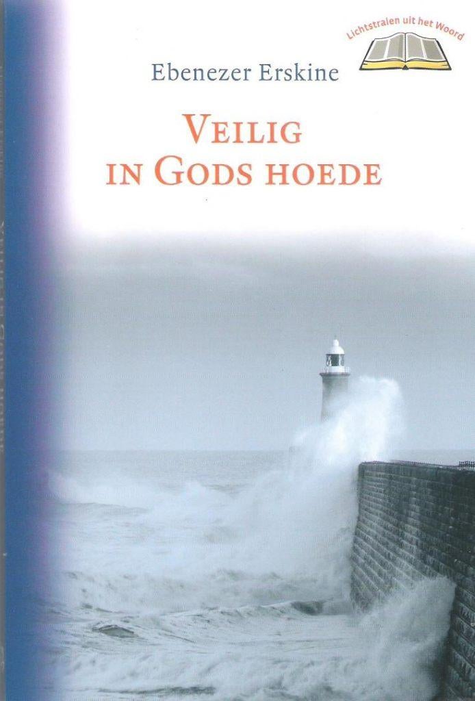 Ebenezer Erskine: Veilig in Gods hoede., Boeken, Gelezen, Ebenezer Erskine, Christendom | Protestants, Ophalen of Verzenden