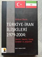 Turkije-Iran Relaties 1979-2004: Robert Olson, Ophalen of Verzenden, 20e eeuw of later, Gelezen