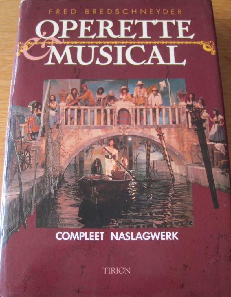 Fred Bredschneyder - Operette en musical - een naslagwerk, Ballet of Musical, Ophalen of Verzenden, Zo goed als nieuw, Fred Bredschneyder