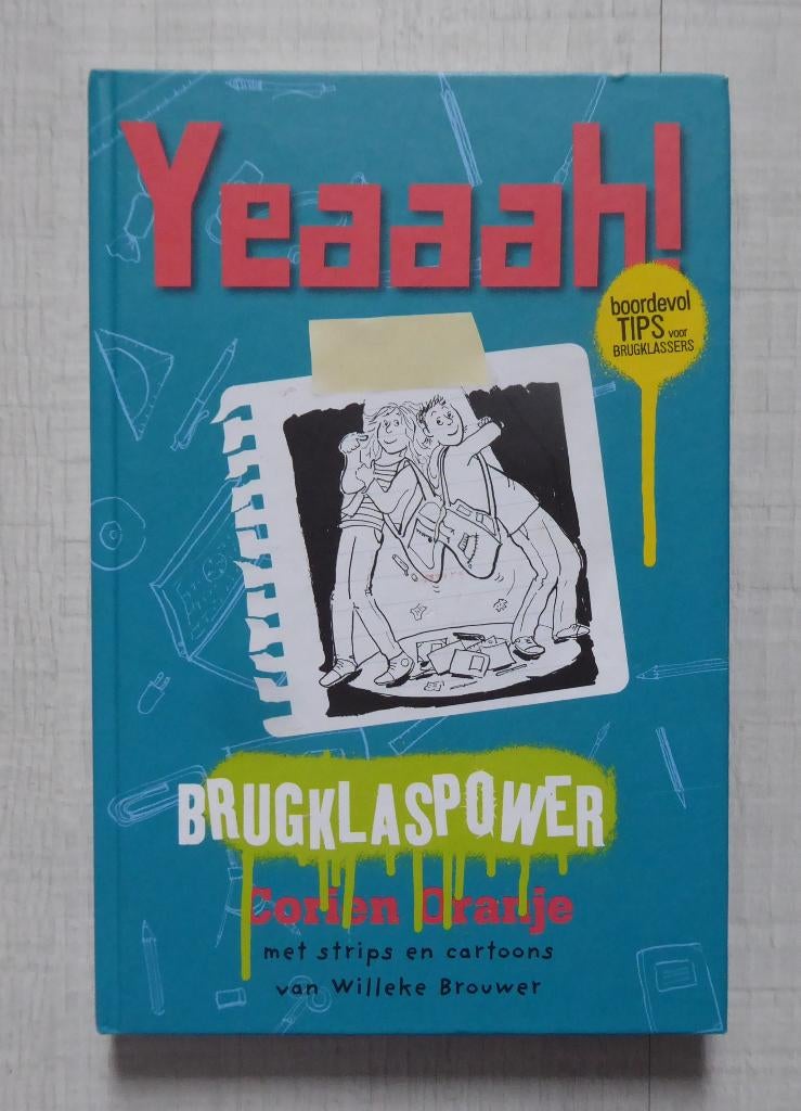Yeaaah! Brugklaspower, door Corien Oranje, Gelezen, Ophalen of Verzenden, Fictie, Corien Oranje