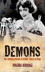 Demons: Our changing attitudes to alcohol, tobacco, and drug, Ophalen of Verzenden, Gelezen, Overige onderwerpen