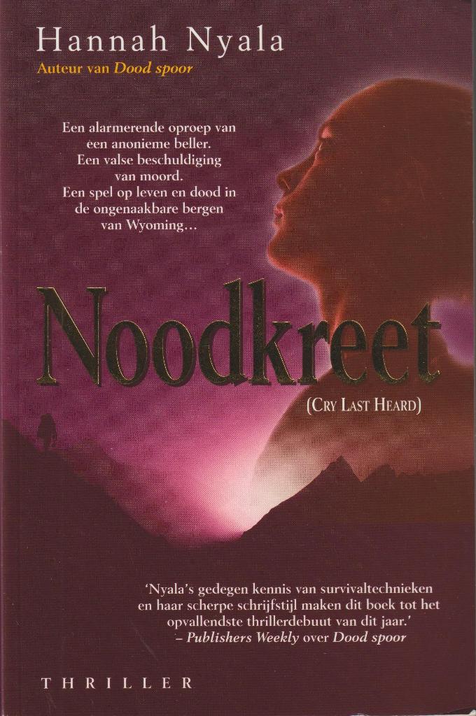 Hannah Nyala - Noodkreet, Hannah Nyala, Ophalen of Verzenden, Zo goed als nieuw, Amerika