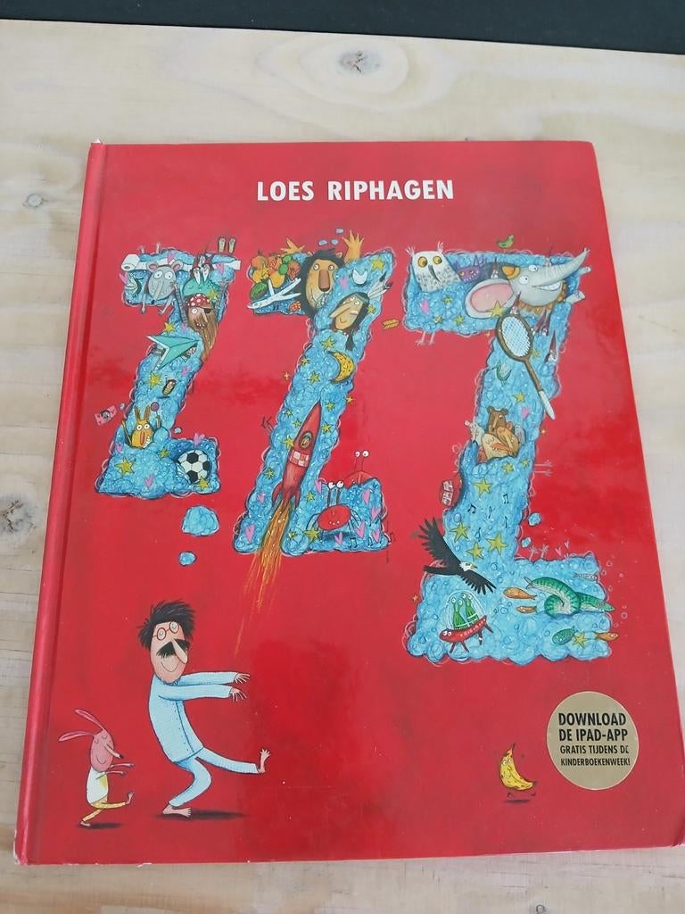 Zzz - Loes Riphagen (Hardcover), Boeken, Ophalen of Verzenden, Zo goed als nieuw, Loes Riphagen, 2 tot 3 jaar