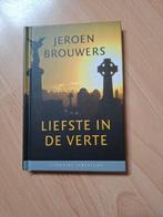 Jeroen Brouwers Liefste in de verte, Boeken, Ophalen of Verzenden