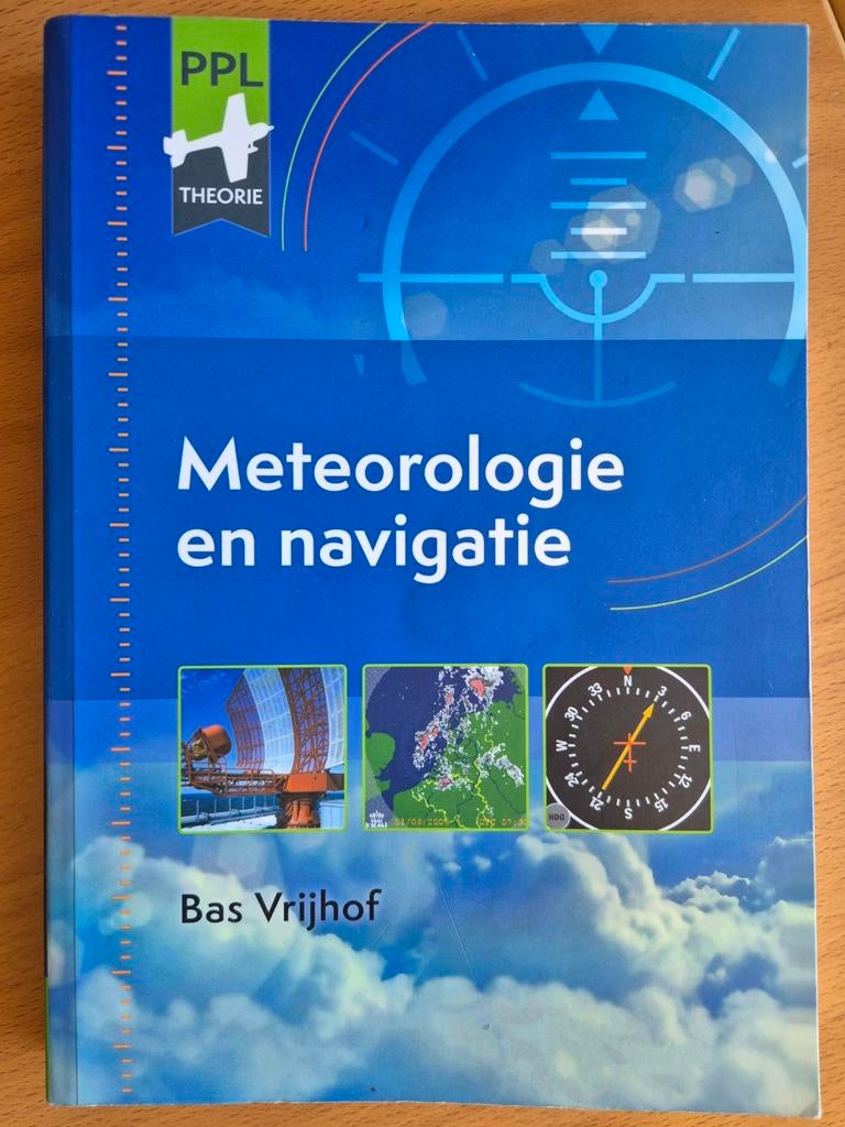 PPL leerboek Meteorologie en navigatie 9e druk, Ophalen of Verzenden, Zo goed als nieuw, Bas Vrijhof
