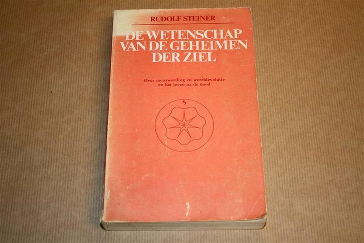 De wetenschap v/d geheimen der ziel - Steiner, Boeken, Esoterie en Spiritualiteit, Gelezen, Achtergrond en Informatie, Overige onderwerpen
