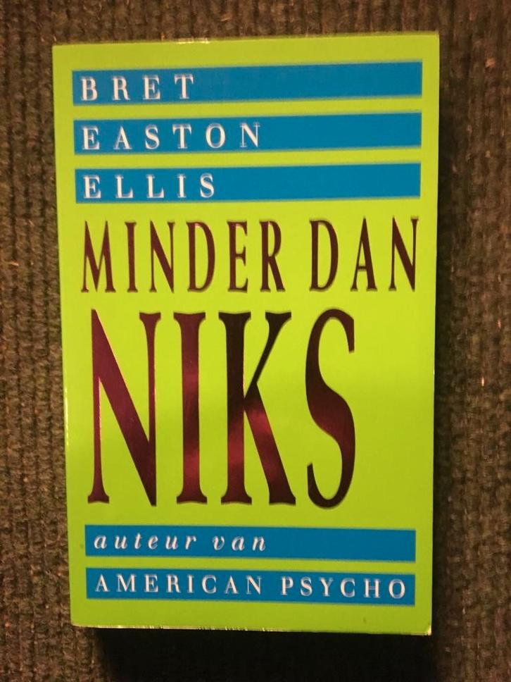 Minder dan niks ; door Bret Easton Ellis, Boeken, Literatuur, Nieuw, Amerika, Ophalen of Verzenden