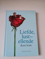 Roos Vonk - Liefde, lust en ellende, Boeken, Ophalen of Verzenden, Zo goed als nieuw, Roos Vonk