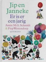 Annie M G Schmidt: Jip en Janneke - er is er een jarig, Ophalen of Verzenden, Zo goed als nieuw, Fictie algemeen