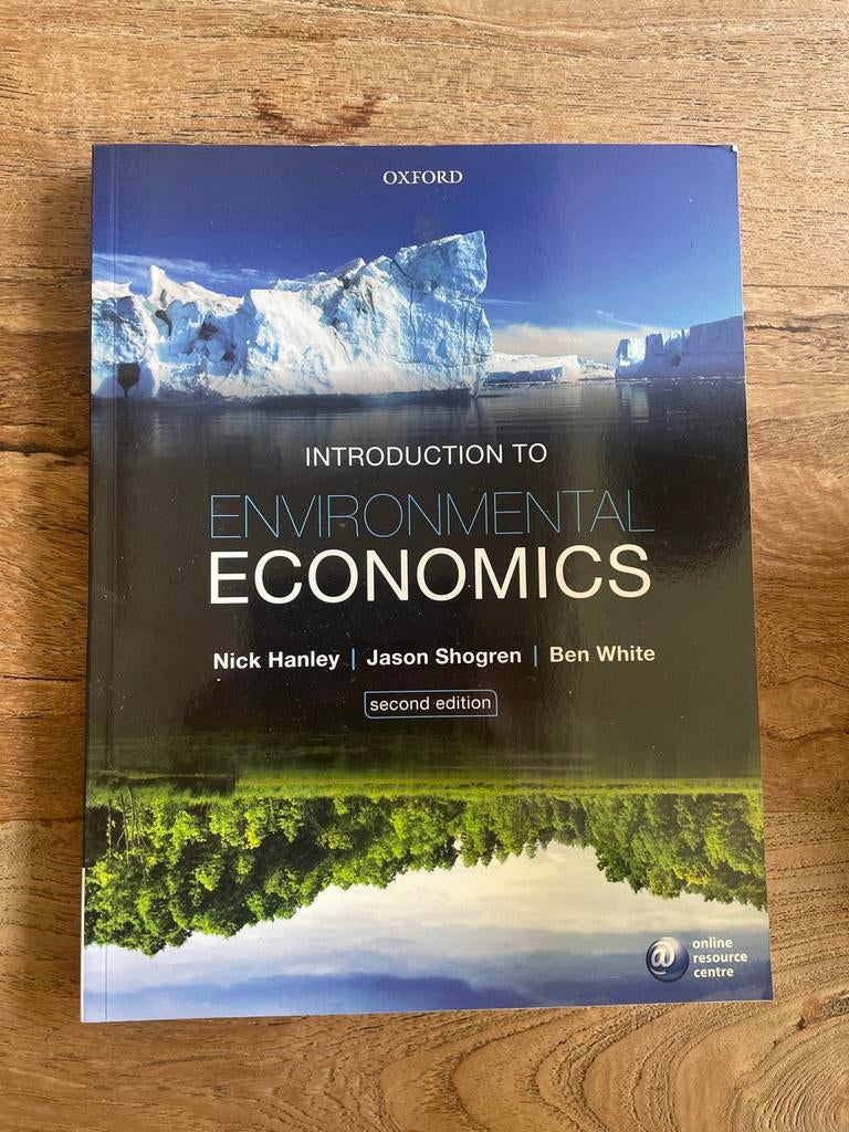 Introduction to Environmental Economics, Ophalen, Gamma, Nick Hanley, Jason Shogren, Ben White, WO