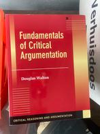 Fundamentals of Critical Argumentation - Douglas Walton, Boeken, Studieboeken en Cursussen, Ophalen of Verzenden, Gamma, Gelezen