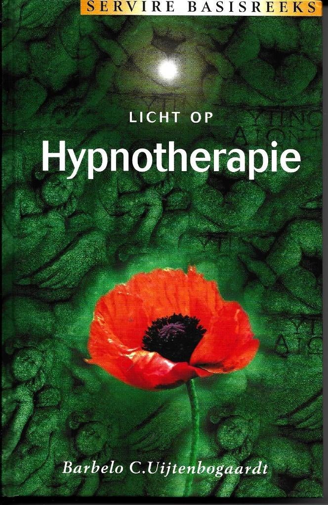 Licht op hypnotherapie - Barbelo C. Uĳtenbogaardt, Achtergrond en Informatie, Barbelo C. Uĳtenbogaardt, Ophalen of Verzenden, Zo goed als nieuw