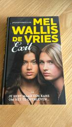 Mel Wallis de Vries - Exit, Ophalen of Verzenden, Zo goed als nieuw, Mel Wallis de Vries