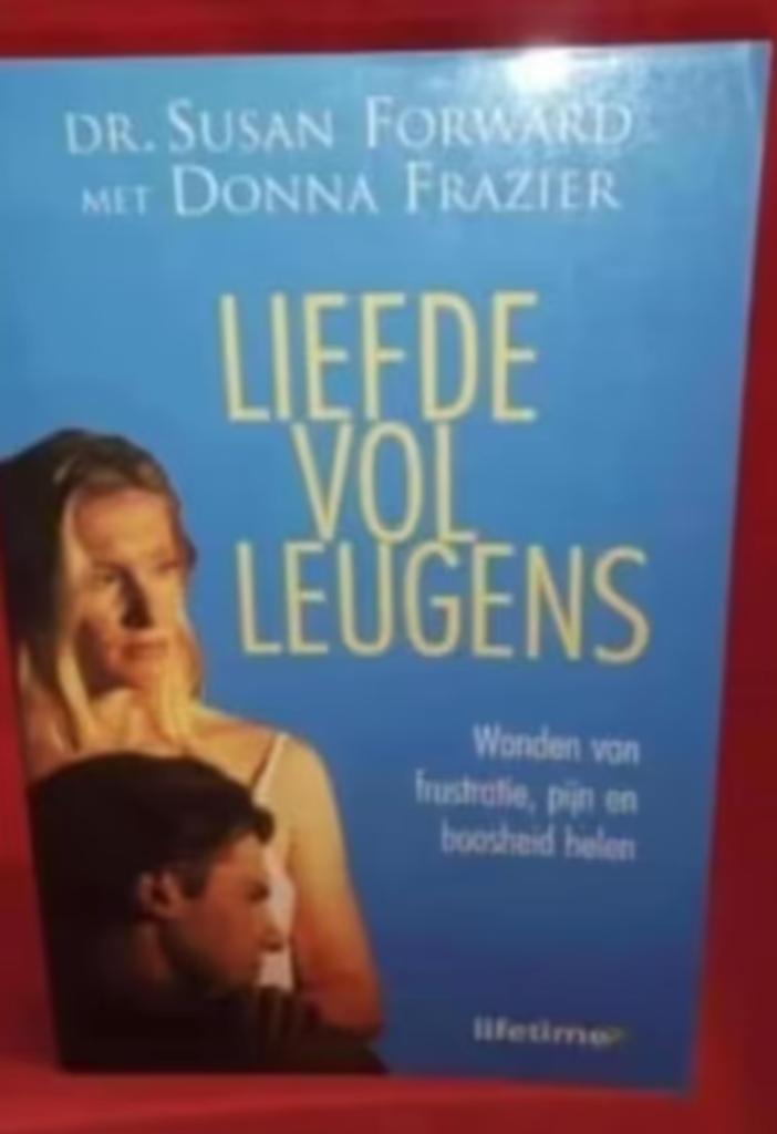 Liefde vol leugens - Susan Forward, Boeken, Psychologie, Zo goed als nieuw, Ophalen of Verzenden