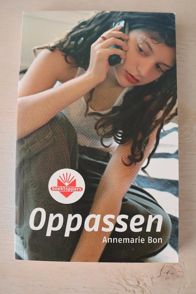 Oppassen - Annemarie Bon, Boeken, Kinderboeken | Jeugd | onder 10 jaar, Gelezen, Fictie algemeen, Ophalen of Verzenden