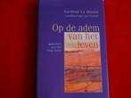 Op de adem van het leven.door kardinaal a.j.simonis,Religie, Boeken, Ophalen of Verzenden, Spiritualiteit algemeen, Achtergrond en Informatie