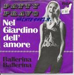 Patty Pravo - Nel Giardino dell' amore / Ballerina ballerina, Verzenden, 7 inch, Pop, Single