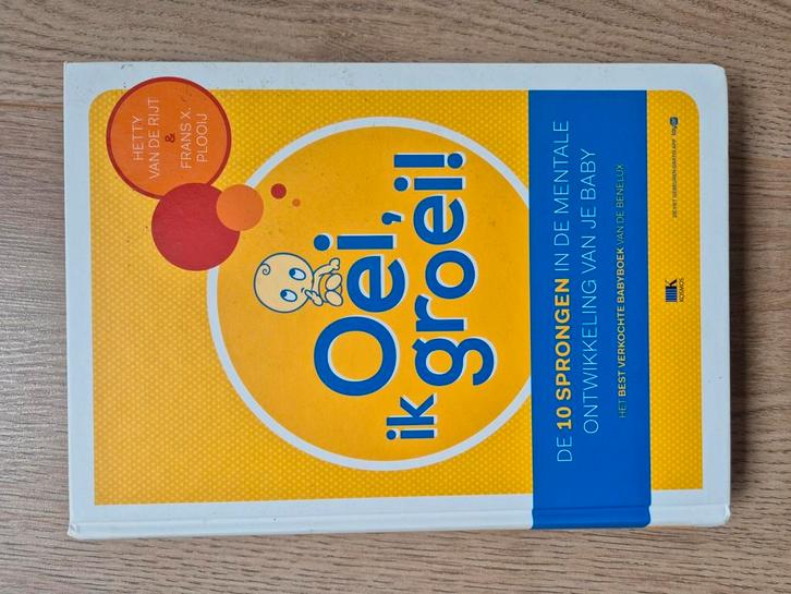 Hetty van de Rijt - Oei, ik groei!, Boeken, Zwangerschap en Opvoeding, Zo goed als nieuw, Opvoeding tot 6 jaar, Ophalen of Verzenden