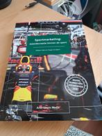 Sportmarketing: Waardecreatie binnen de sport, Boeken, Ophalen of Verzenden, Zo goed als nieuw, Economie en Marketing, Robert Kok en Hugo Gruijters