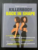 Killerbody Back in Shape - Fajah Lourens, Ophalen of Verzenden, Zo goed als nieuw, Dieet en Voeding