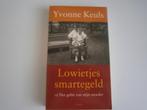 Yvonne Keuls   Lowietjes smartegeld, Ophalen of Verzenden, Gelezen, Yvonne Keuls