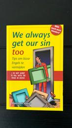 M.H. Rijkens - We always get our sin too, Ophalen of Verzenden, Zo goed als nieuw, M.H. Rijkens
