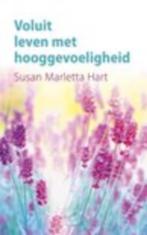 Voluit leven met hooggevoeligheid, Ophalen of Verzenden, Zo goed als nieuw