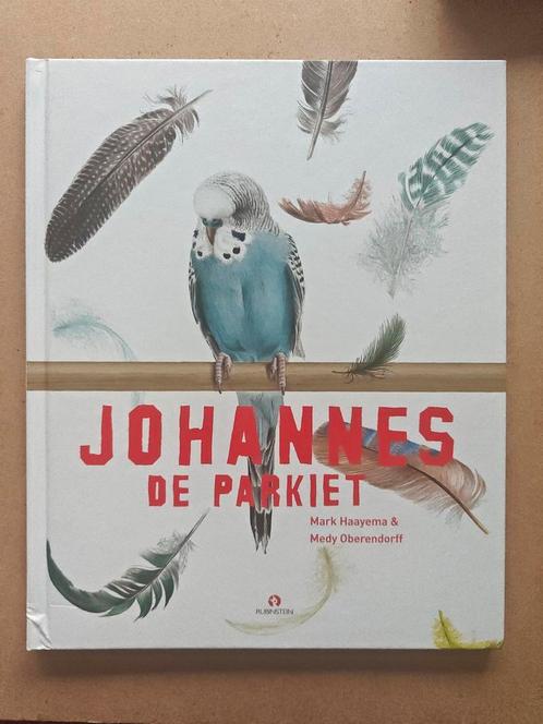 Johannes de Parkiet - Mark Haayema & Medy Oberendorff, Boeken, Kinderboeken | Jeugd | onder 10 jaar, Zo goed als nieuw, Fictie algemeen
