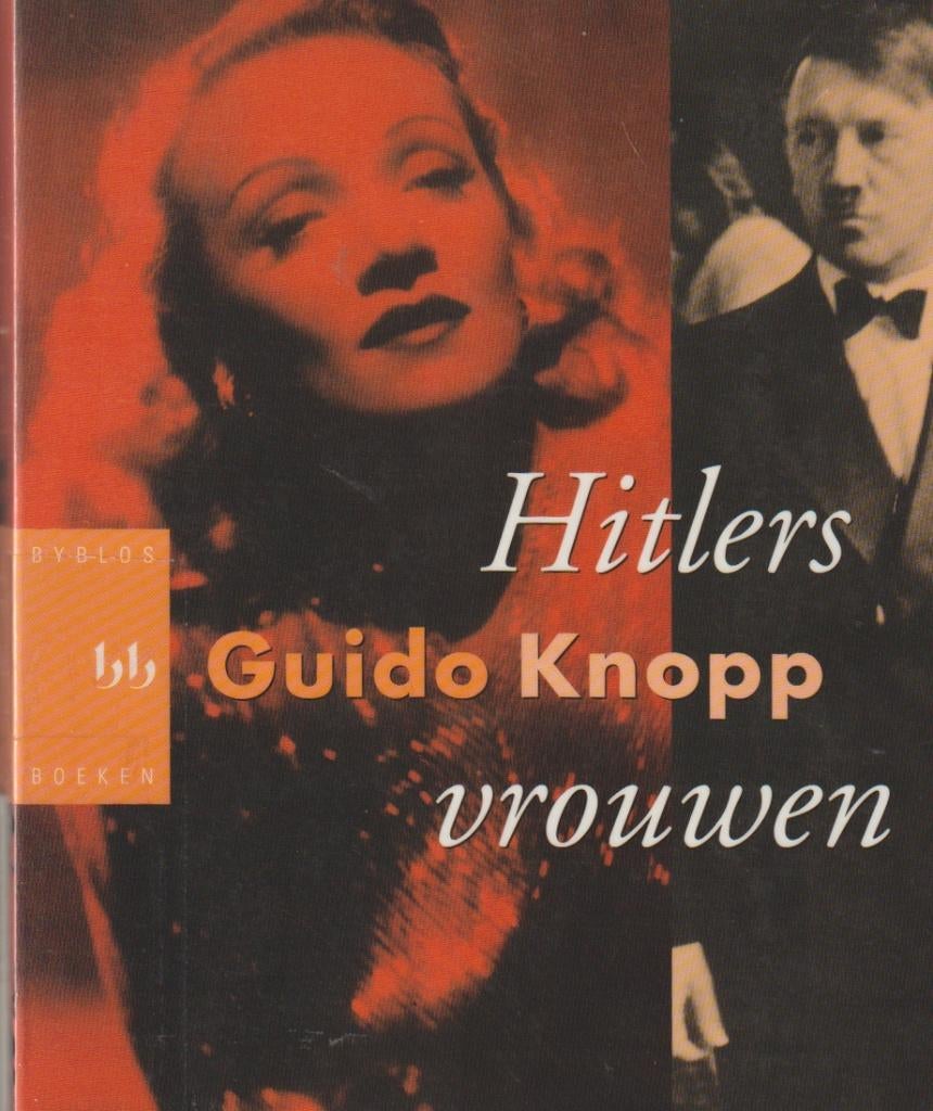 Hitlers Vrouwen, Ophalen of Verzenden, Tweede Wereldoorlog, Zo goed als nieuw, Overige onderwerpen