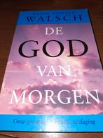De God van Morgen - Neale Donald Walsch, Boeken, Gelezen, Achtergrond en Informatie, Ophalen of Verzenden, Spiritualiteit algemeen