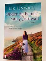 Liz Fenwick Onder de hemel van Cornwall, Ophalen of Verzenden, Zo goed als nieuw, Liz Fenwick