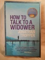 Jonathan Tropper - How to talk to a widower, Gelezen, Fictie, Ophalen of Verzenden