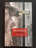 P.L. Gaus - Bloedband, Ophalen of Verzenden, Zo goed als nieuw, P.L. Gaus