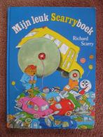 Mijn leuk Scarry boek - Richard Scarry, Boeken, 1 tot 2 jaar, Richard Scarry, Ophalen of Verzenden, Zo goed als nieuw