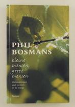 Bosmans, Phil - Kleine mensen, grote mensen, Verzenden, Gelezen